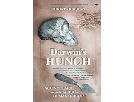 Livro Darwins Hunch Science Race and the Search for Human Origins de Christa Kuljian (Inglês)