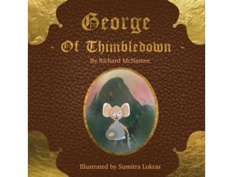 Livro George of Thimbledown de Richard McNamee (Inglês)