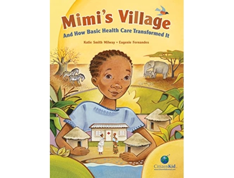 Livro Mimis Village de Katie Smith Milway (Inglês - Capa Dura)