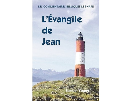 Livro Evangile De Jean Commentaires Bibliques, Tome 4 De Samuel Young (francês)