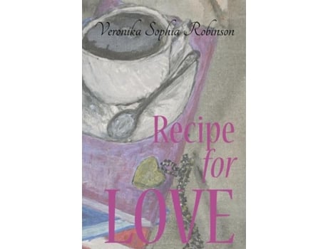 Livro Recipe for Love de Veronika Robinson (Inglês)