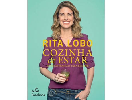 Livro Cozinha De Estar: Receitas Práticas Para Receber de Rita Lobo (Português-Brasil)