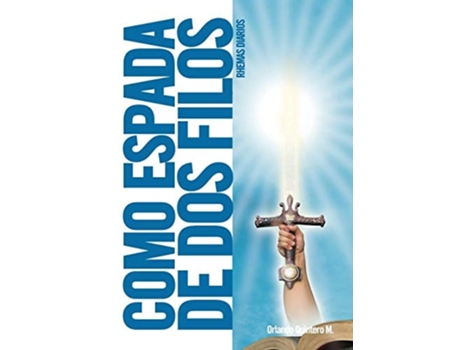 Livro Como Espada De Dos Filos Rhemas Diarios De Rev Orlando Quintero M (espanhol)