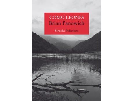 SIRUELA - Livro Como Leones de Brian Panowich (Espanhol) Livro Como Leones de Brian Panowich (Espanhol)