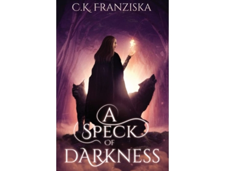 Livro A Speck Of Darkness De Ck Franziska (inglês)