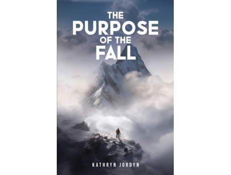 Livro The Purpose of the FALL de Kathryn Jordyn (Inglês)