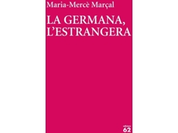 Livro La Germana, L´Estrangera de María-Merce Marçal