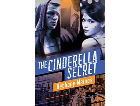 Livro The Cinderella Secret The Deveraux Legacy de Bethany Maines (Inglês)