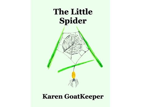 Livro The Little Spider de Karen GoatKeeper (Inglês)