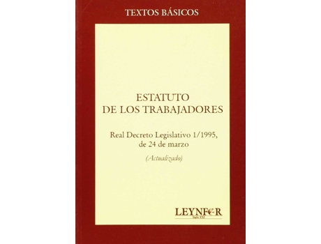 Livro Estatuto De Los Trabajadores Rdl 1/1995 24 Marzo Actualizado de Leynford (Espanhol)