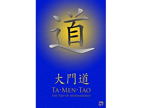 Livro Ta Men Tao The Tao of Athenadorus de Athenadorus (Inglês)