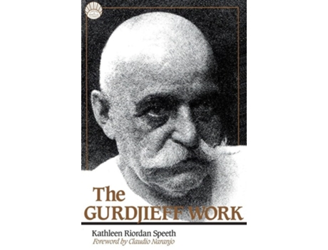 Livro The Gurdjieff Work de Kathleen Riordan Speeth (Inglês)