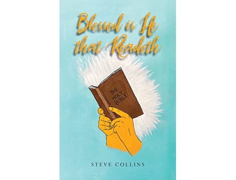 Livro Blessed is He That Readeth de Steve Collins (Inglês)