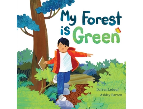 Livro my forest is green de darren lebeuf (inglês)