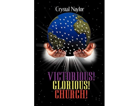 Livro Victorious Glorious Church de Crystal Naylor (Inglês)