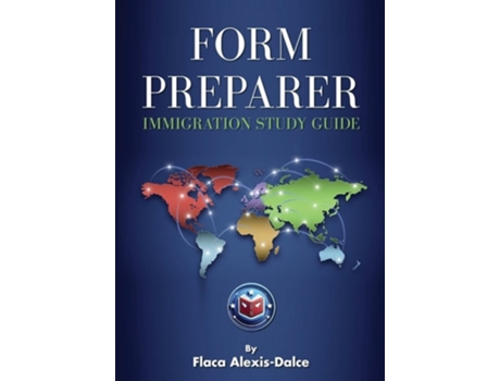 Livro Form Preparer Immigration Study Guide de Flaca Alexis-Dalce (Inglês)