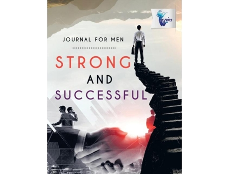 Livro Strong And Successful Journal For Men De Planners & E Notebooks Inspira Journals (inglês)
