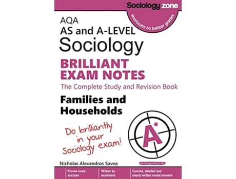 Livro AQA Sociology BRILLIANT EXAM NOTES Families and Households AS and Alevel Families and Households AS and Alevel de Nicholas A Savva (Inglês)