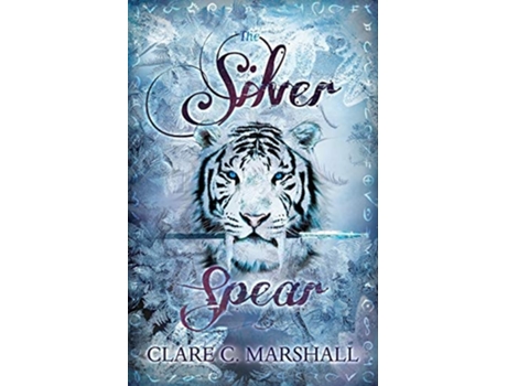 Livro The Silver Spear De Clare C Marshall (inglês)