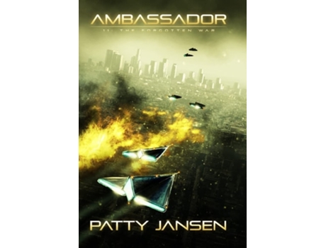 Livro Ambassador 11 The Forgotten War De Patty Jansen (inglês - Capa Dura)