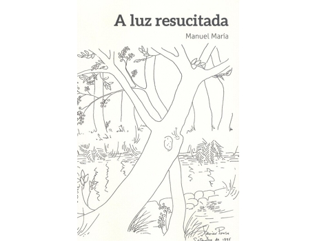 Livro A Luz Resucitada de Manuel Maria) Manuel Maria (Fernandez Teixeiro (Galego)