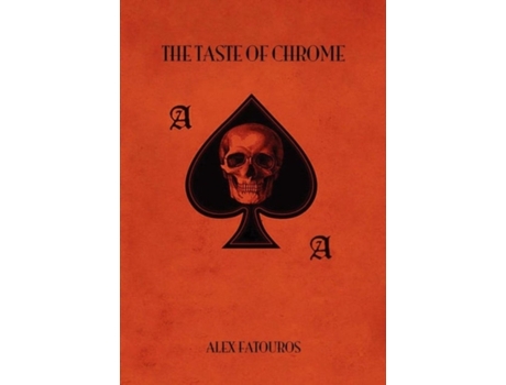 Livro The Taste Of Chrome Alex Fatouros (Inglês)