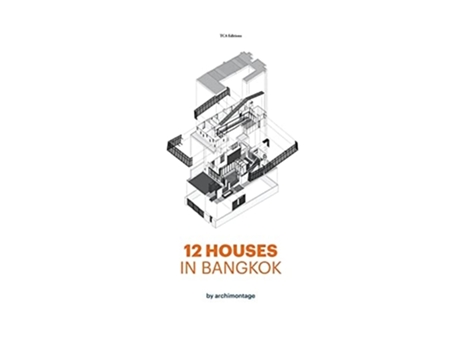 Livro 12 Houses In Bangkok By Archimontage De Cherngchai Riawruangsangkul (inglês - Capa Dura)