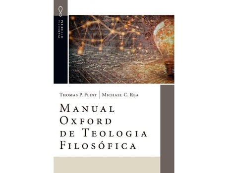 Livro Manual Oxford De Teologia Filosófica De Thomas P Flint (português Do Brasil)