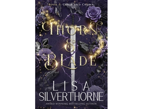 Livro Thorn amp Blade de Lisa Silverthorne (Inglês)