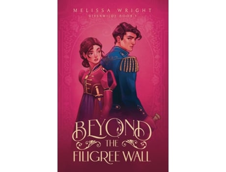 Livro Beyond the Filigree Wall de Melissa Wright (Inglês)