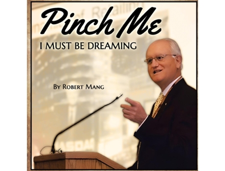 Livro Pinch Me I Must Be Dreaming de Robert Mang (Inglês)