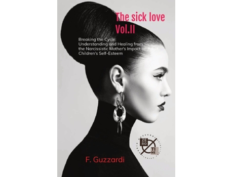 Livro The sick Love Vol. II de F Guzzardi (Inglês)