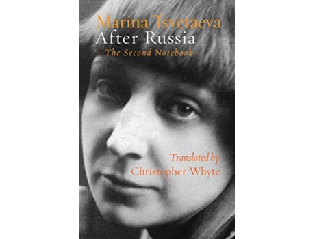 Livro After Russia The Second Notebook de Marina Tsvetaeva (Inglês)