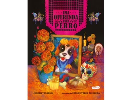 Livro Uma Oferenda Para Perro De Judith Valdés B (português Do Brasil)