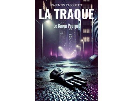 Livro Le Baron Pourpre Le Baron Pourpre de Valentin Pasquette (Inglês)