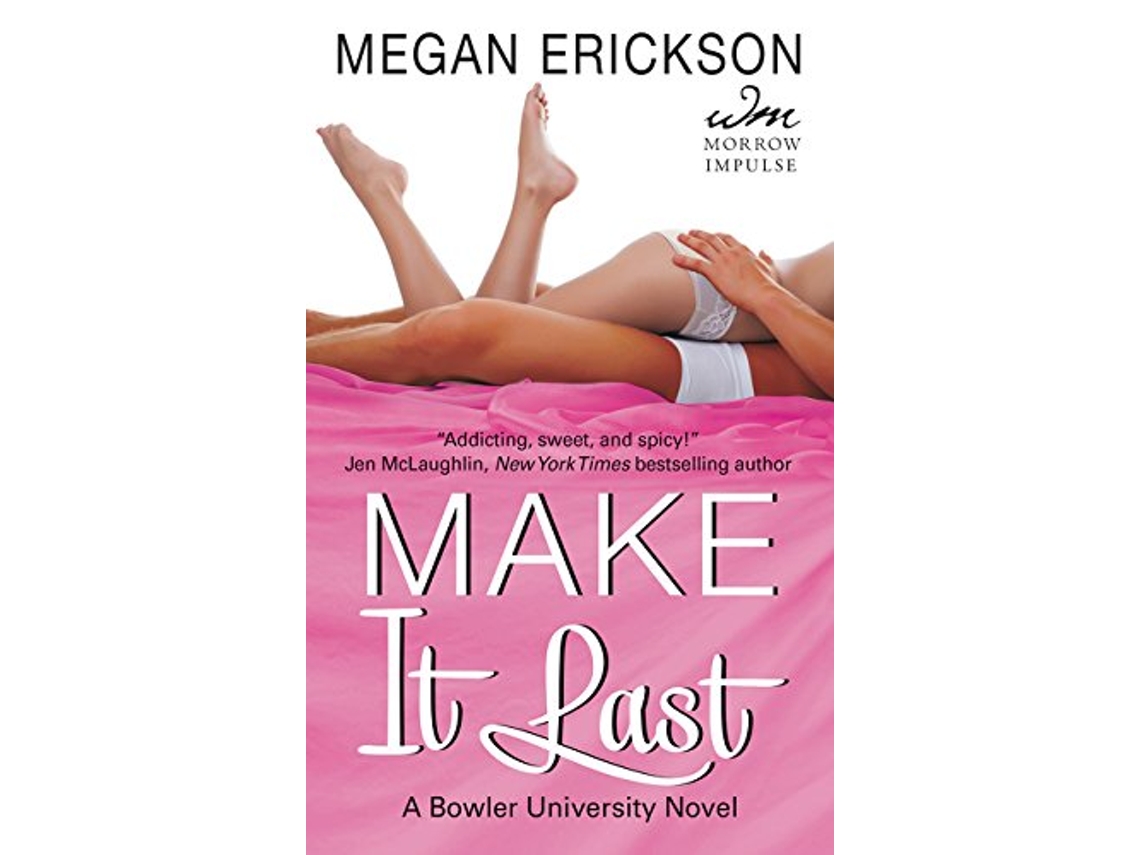 Livro Make It Last de Megan Erickson (Inglês)