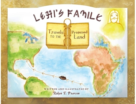 Livro Lehis Family Travels To The Promised Land De Robyn T Pearson (inglês)
