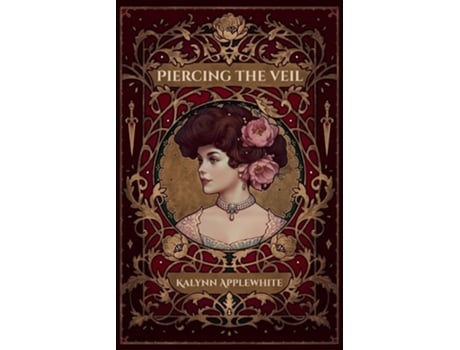 Livro Piercing the Veil de Kalynn Applewhite (Inglês)
