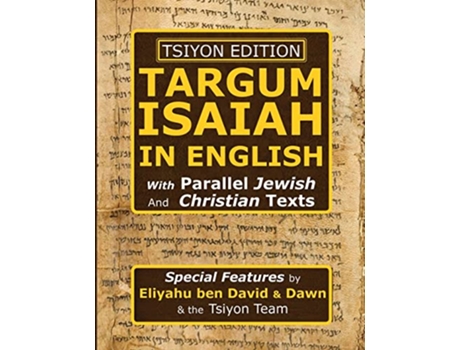 Livro Tsiyon Edition Targum Isaiah In English with Parallel Jewish and Christian Texts de Eliyahu Ben David (Inglês)