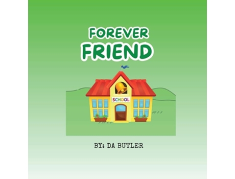 Livro Forever Friend de Da Butler (Inglês)