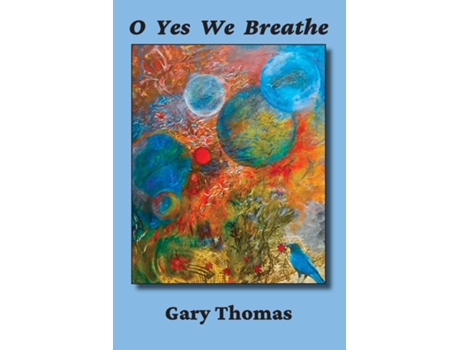 Livro O Yes We Breathe de Gary Thomas (Inglês)