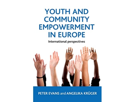 Livro Youth and Community Empowerment in Europe de Peter Evans e Angelika Krüger (Inglês)