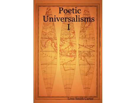 Livro Poetic Universalisms I Lena Smith Carter (Inglês)