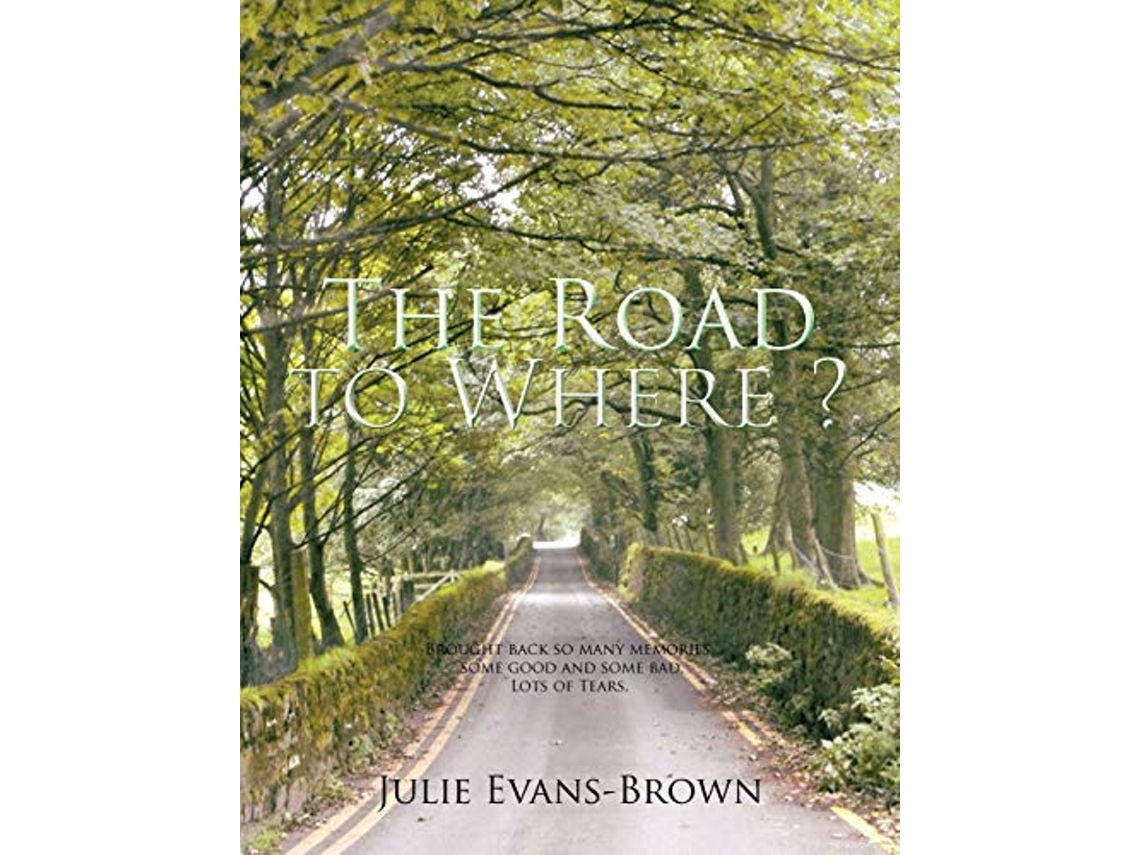 Livro The Road To Where de Julie EvansBrown (Inglês)