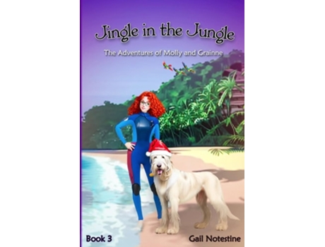 Livro Jingle In The Jungle A Molly And Grainne Story De Gail E Notestine (inglês)