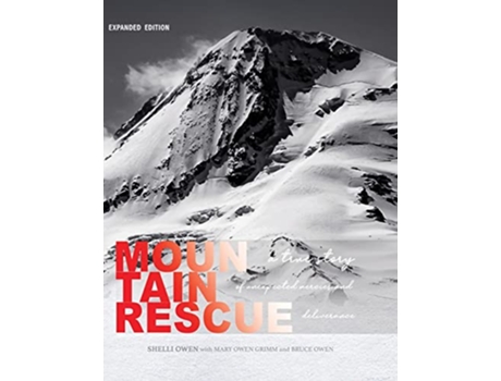 Livro Mountain Rescue A True Story of Unexpected Mercies and Deliverance Expanded Edition de Shelli Owen (Inglês)