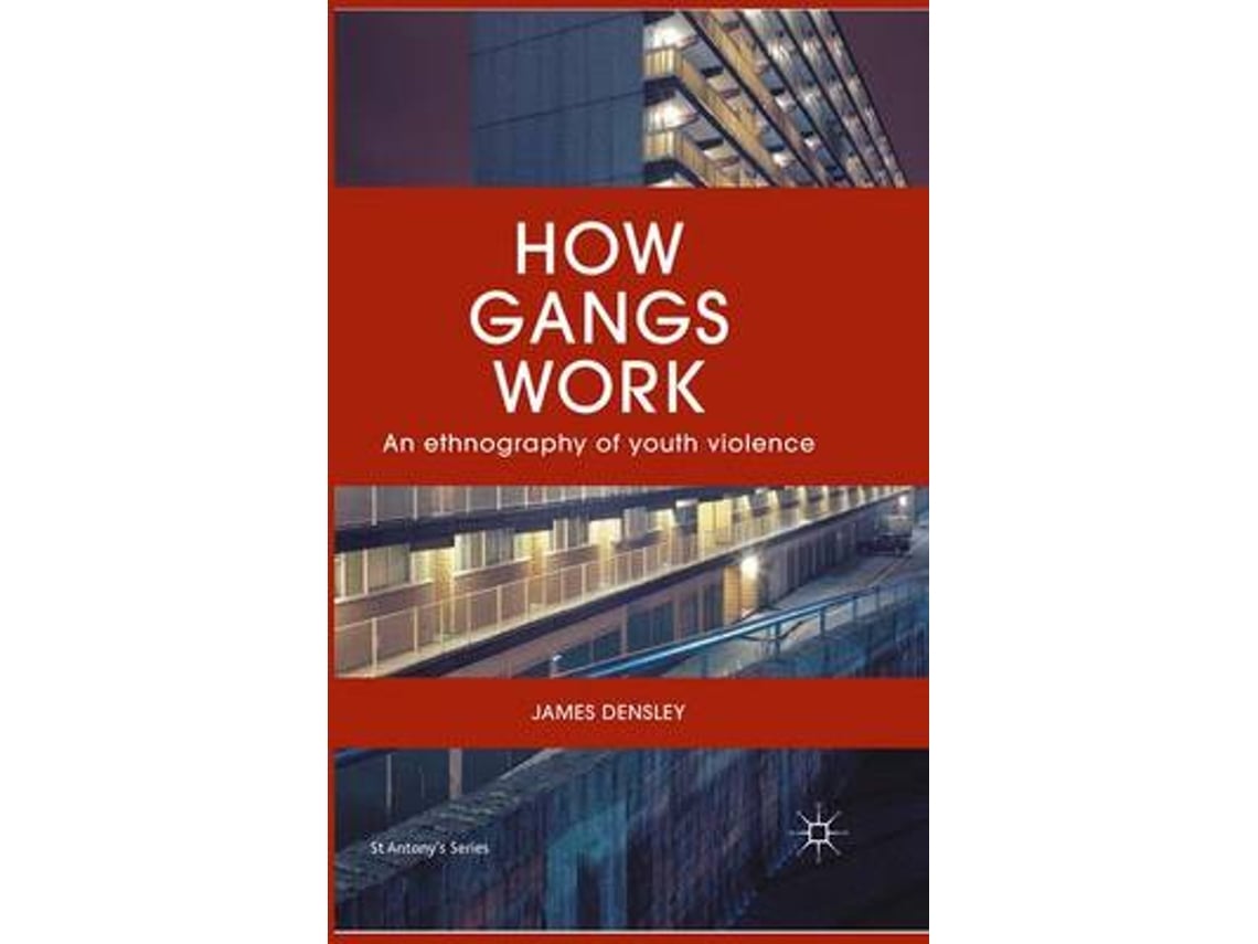 Livro how gangs work de j. densley (inglês)
