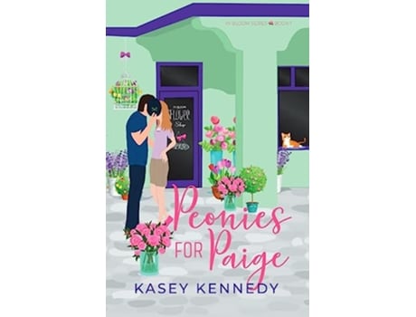 Livro Peonies for Paige A Sweet New Adult Romance In Bloom de Kasey Kennedy (Inglês)