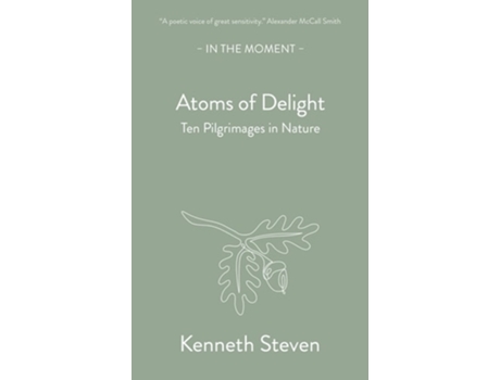 Livro Atoms Of Delight De Kenneth Steven (inglês)