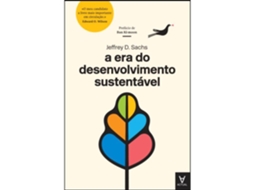 A Era Do Desenvolvimento Sustentável De Jeffrey D. Sachs